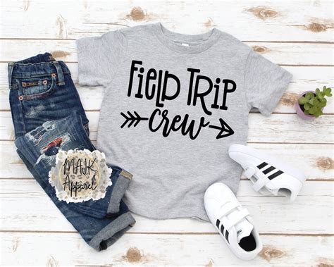 Field Trip Shirt / Field Trip Crew Shirt / Field Trip Group Shirt ...