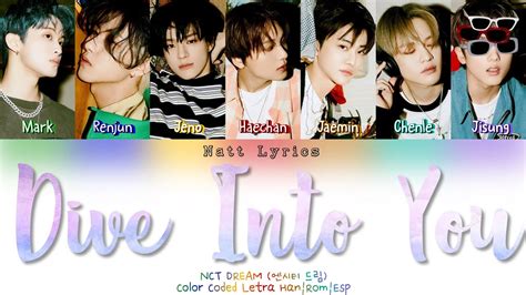 Nct Dream 엔시티 드림 Dive Into You 고래 Subesp Color Coded Letra Han