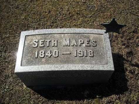 Seth M Mapes Find A Grave Memorial