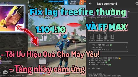 Fix Lag FreeFire 1 104 10 FF MAX 2 104 10 Tối Ưu Cho Máy Yếu Hỗ