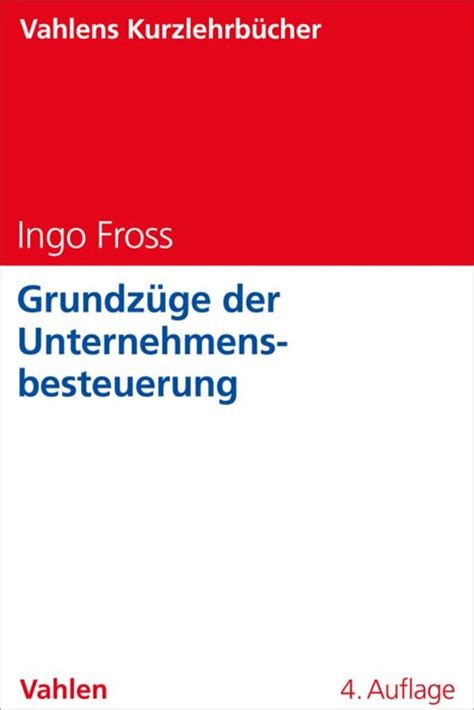 Grundzüge Der Unternehmensbesteuerung Online Kaufen