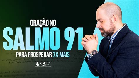 Ora O Na Luz Do Salmo Para Liberar X Mais Prosperidade E Milagres