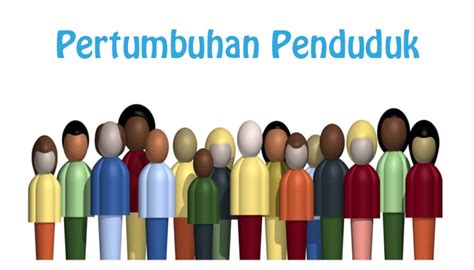 Contoh Pertumbuhan Penduduk Dalam Perubahan Sosial