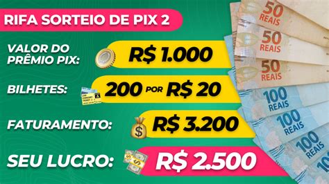 Rifa Pix Online Como Ganhar Dinheiro Rifa Pix Viver De Rifa