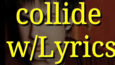 Howie Day - Collide ( lyrics ) - YouTube