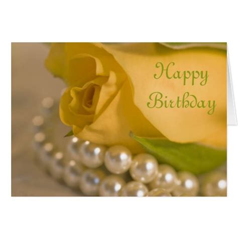 Yellow Rose And Pearls Happy Birthday Greeting Card Zazzle