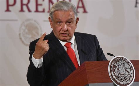 Amlo Manda Mensaje A Wall Steet Journal Que Demuestre Lo Que Plantea