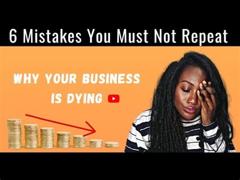 Mistakes You Must Not Repeat In Your Business This Year Youtube