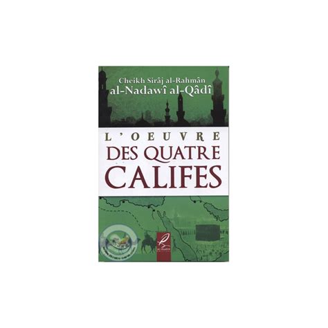 L Uvre Des Quatre Califes Chez Alhadith Sur Librairie Sana