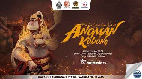 Live Streaming Pentas Seni Budaya Opret Anoman Kobong Karang