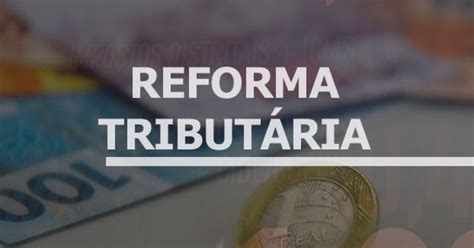 Impactos Da Reforma Tributária Ao Cooperativismo Op