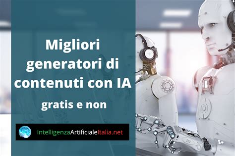 I Migliori Generatori Di Contenuti E Testo Con Intelligenza Artificiale