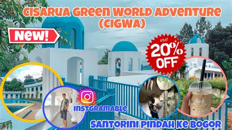 CISARUA GREEN WORLD ADVENTURE CIGWA Review Wisata Terbaru Vibes