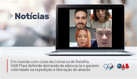 Em Reuni O Ju Za Da Comarca De Batalha Oab Pi Defende Demandas Da