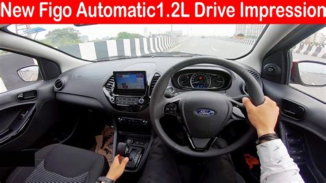 2021 Ford Figo Automatic 1 2L Drive Impression L Aayush Ssm YouTube