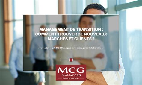 Management De Transition Comment Trouver De Nouveaux March S Et