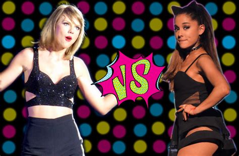 Who would win in a fight between Taylor Swift and Ariana Grande ...