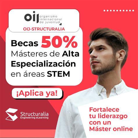 Becas Oij Structuralia Organismo Internacional De Juventud Para