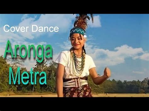 Aronga Metra Rc Rabie Chekam New Garo Song Cover Dance YouTube