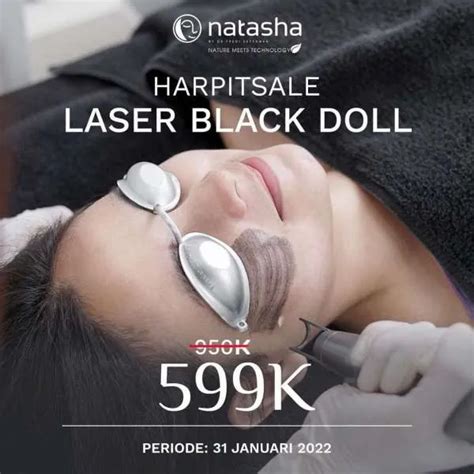 Promo Harpitsale Di Klinik Natasha Nikmati Laser Black Doll Dengan