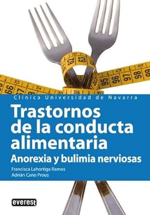 Anorexia Y Bulimia Nerviosa Trastornos De La Conducta Alimentaria