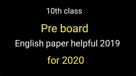 10th English Paper 2019 Helpful For 2020 Pre Board Paper Of Class