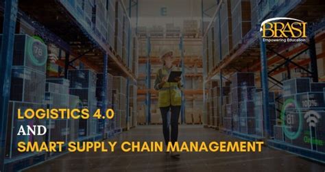 Logistics And Smart Supply Chain Management Brasi