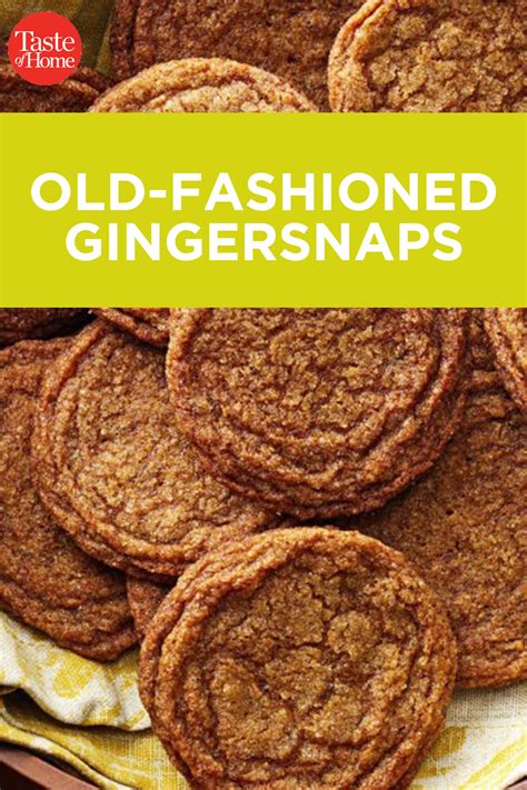 Old Fashioned Gingersnaps Recipe Ginger Snap Cookies Delicious