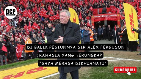 Berita Manchester United Dibalik Pensiunnya Sir Alex Ferguson Dcp