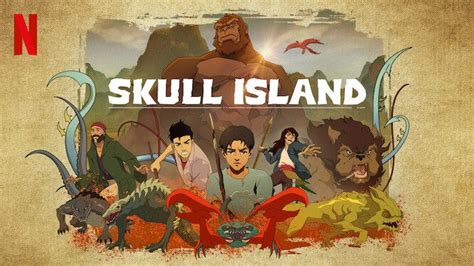 Stream Skull Island Netflix Animation Serie