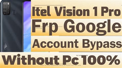 Itel Vision 1 Pro FRP Bypass Itel L6502 Google Account