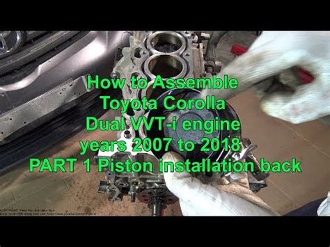 How To Assemble Toyota Corolla Dual Vvt I Engine To Part Of