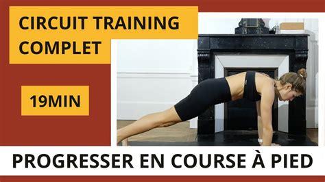 Renforcement Musculaire Complet Progresser En Course Pied Youtube