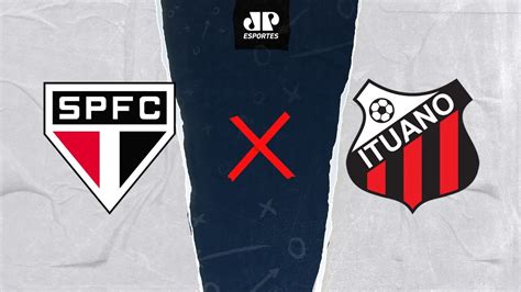 S O Paulo X Ituano Copa Do Brasil Youtube