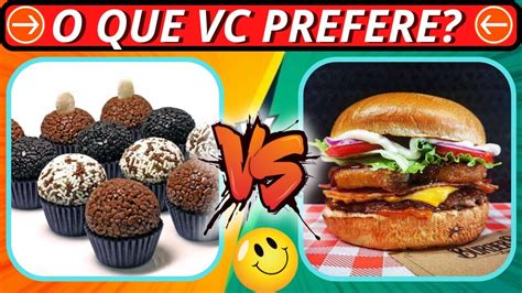 O QUE VOCÊ PREFERE jogo das escolhas Edição Comida YouTube