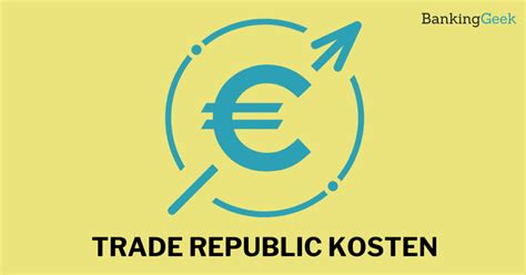 Trade Republic Kosten Preise und Gebühren im Überblick 2024