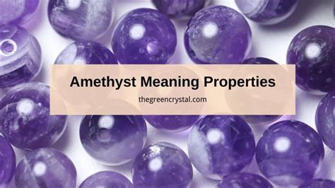 Amethyst Meaning And Properties • The Green Crystal