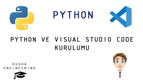 Python Ve Visual Studio Code Kurulumu Nas L Yap L R Youtube