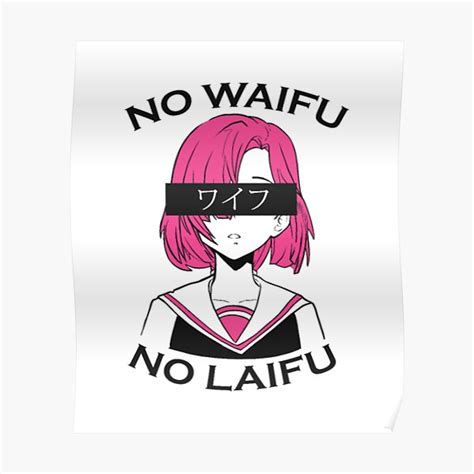No Waifu No Laifu Anime Girl Japanese Letters Poster For Sale By