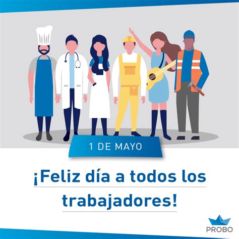 ¡Feliz día del TRABAJADOR!