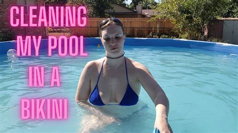 Cleaning My Pool In A Bikini Mp4 Alexas Fetish Store Clips4sale