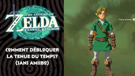 Comment Débloquer La Tenue Du Temps Zelda Tears Of The Kingdom Youtube