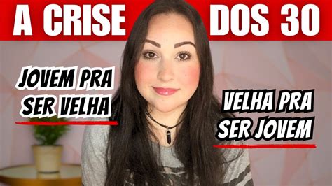 Minha Crise Dos Anos N O Passa Contei Pra Voc S Tudo Que Est