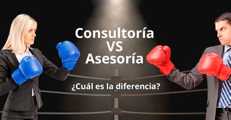 Diferencia Entre Consultoría Y Asesoría Cinde Blog