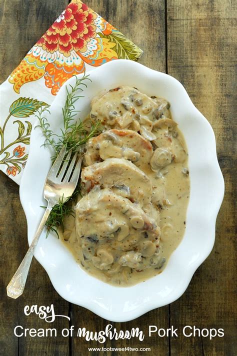 15 Delicious Pork Chops And Cream Of Mushroom Soup Recipe Easy