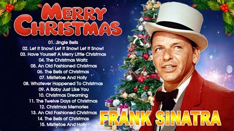 Frank Sinatra Best Old Christmas Songs Frank Sinatra Classic