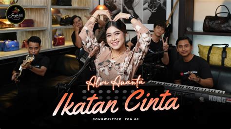 ALVI ANANTA IKATAN CINTA Official Music Video YouTube