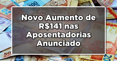 GRANDE VITÓRIA Novo Aumento de R 141 nas Aposentadorias Anunciado