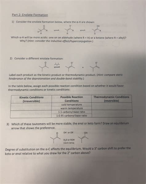 Solved 1) Consider the enolate formation below, where the | Chegg.com