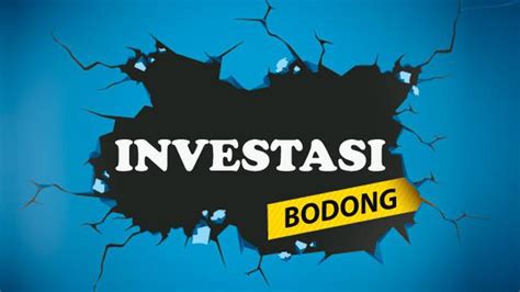 Tiga Hal Ini Yang Bikin Investasi Bodong Marak Menurut Ekonom